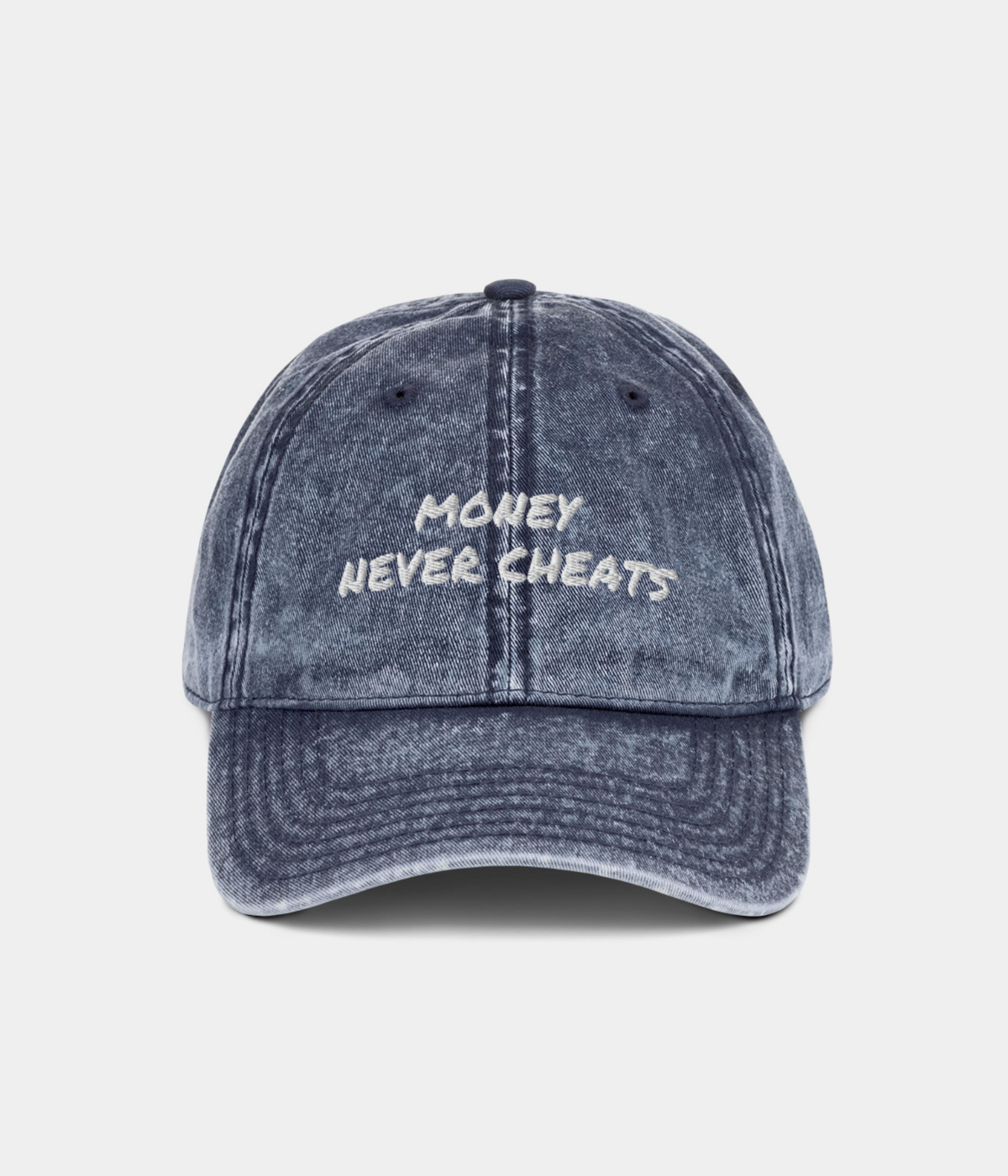 MONEY NEVER CHEATS CAP