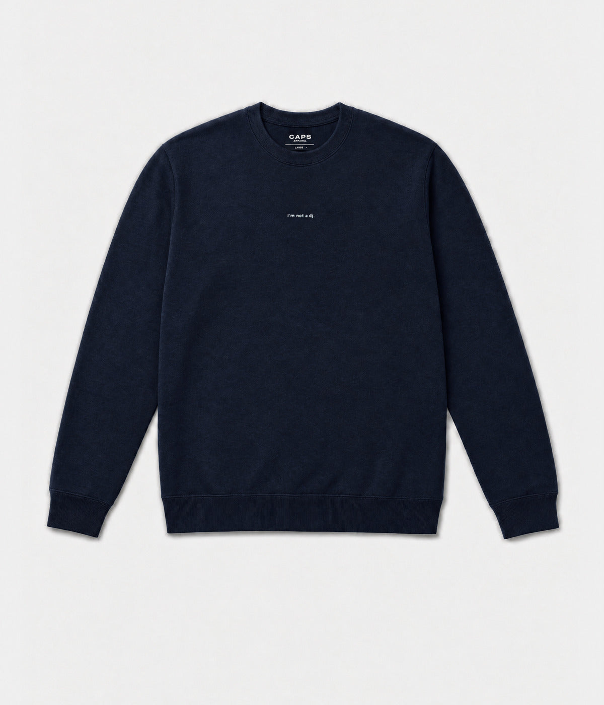 NOT A DJ SWEATER.