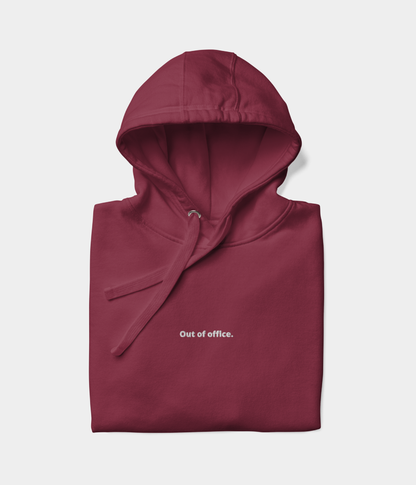 OUT OF OFFICE HOODIE.