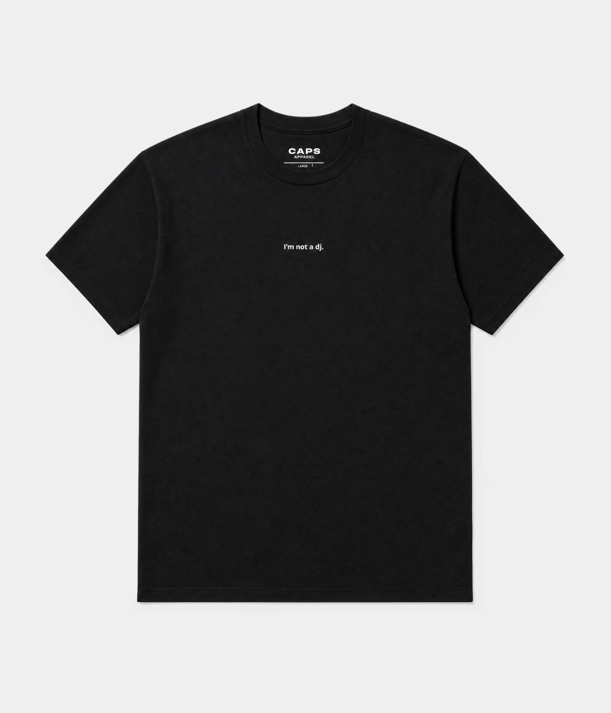 NOT A DJ TEE.