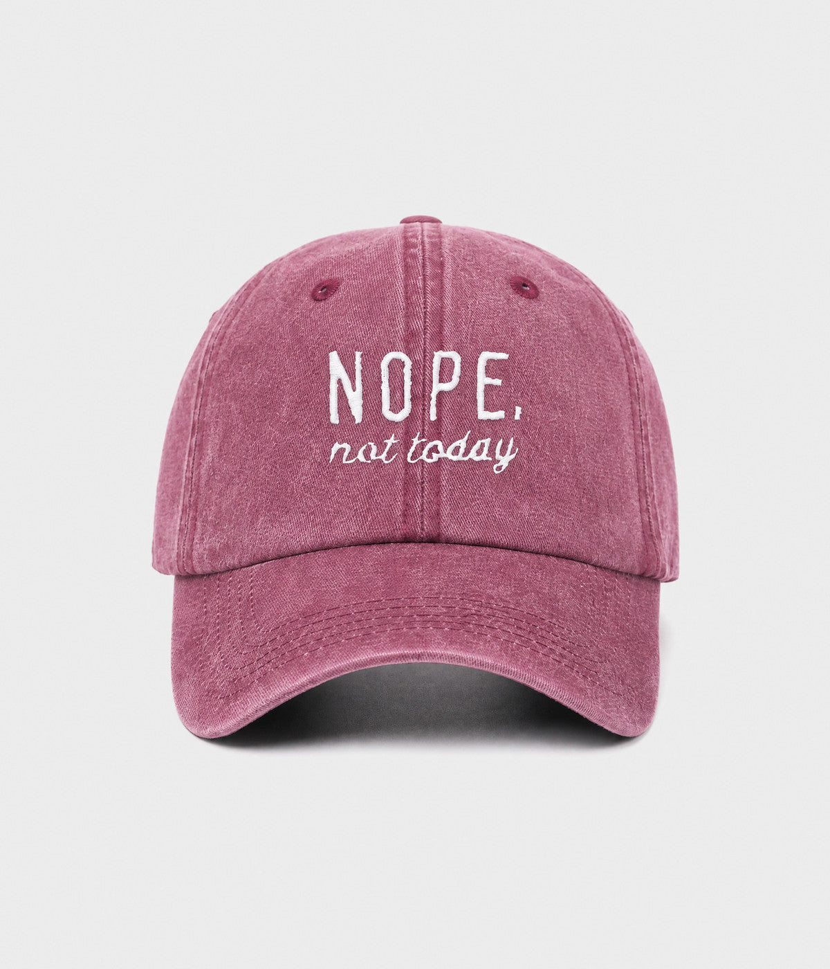 NOPE, NOT TODAY.