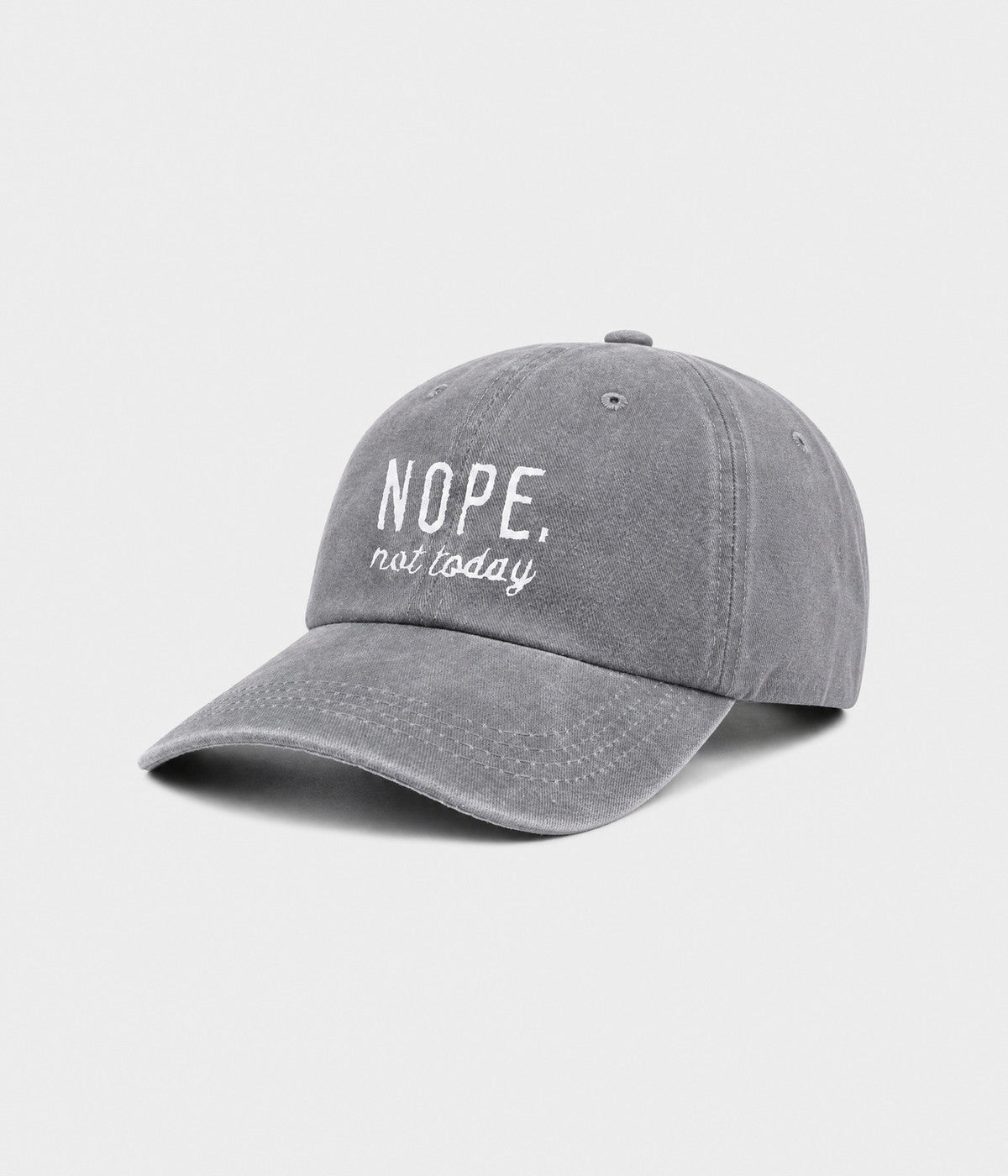 NOPE, NOT TODAY.