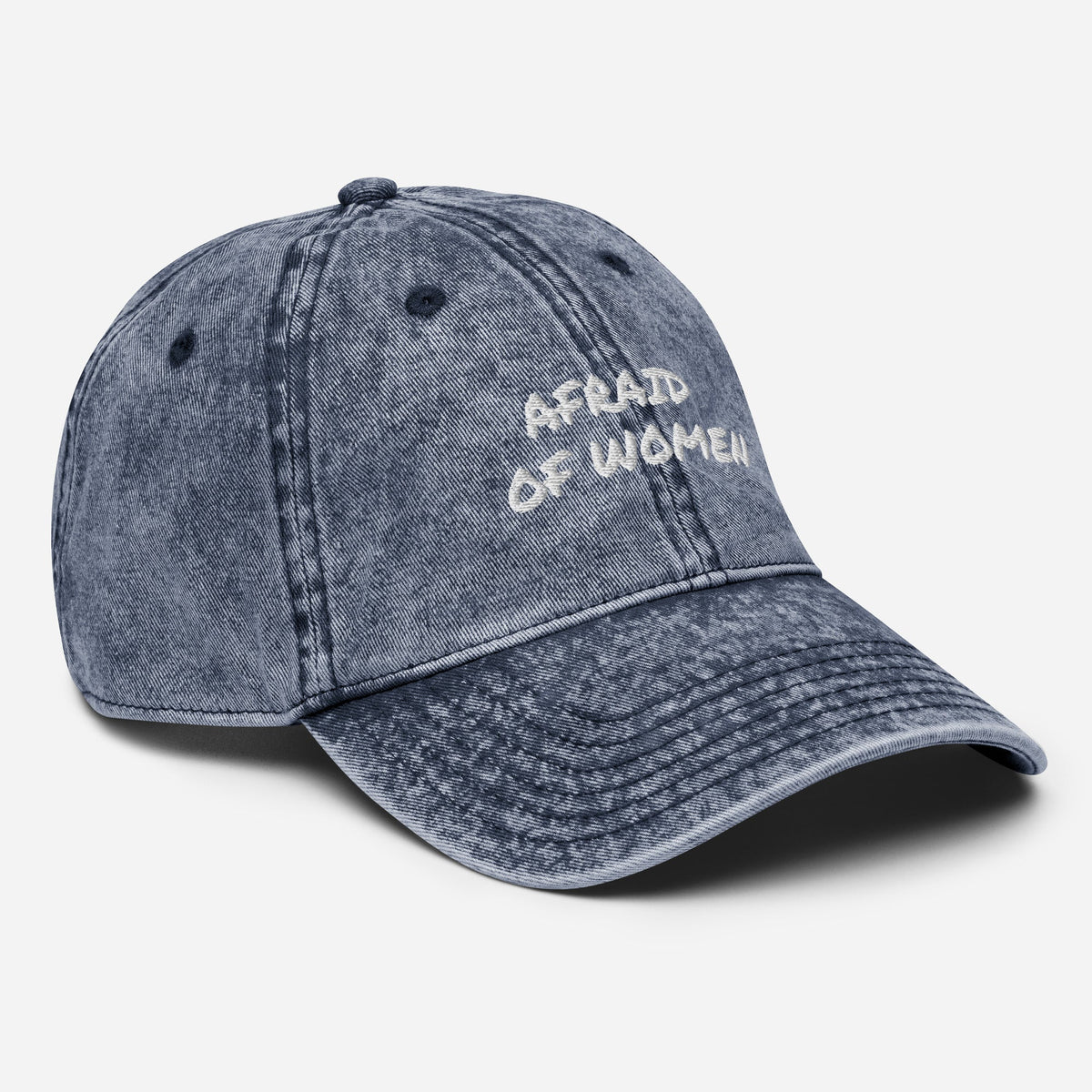 AFRAID OF WOMEN CAP